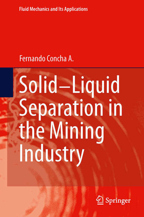 Book cover of Solid-Liquid Separation in the Mining Industry