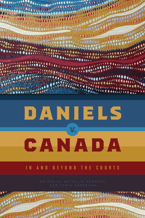 Book cover of Daniels v. Canada: In and Beyond the Courts