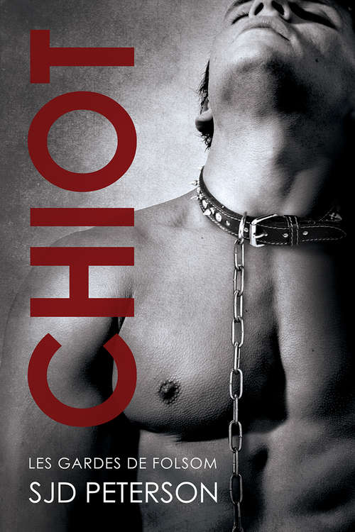 Book cover of Chiot (Guards of Folsom #1)