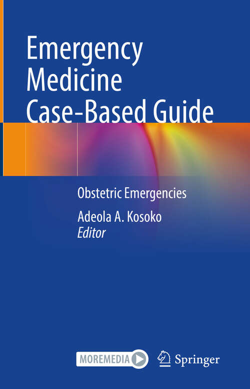 Book cover of Emergency Medicine Case-Based Guide: Obstetric Emergencies