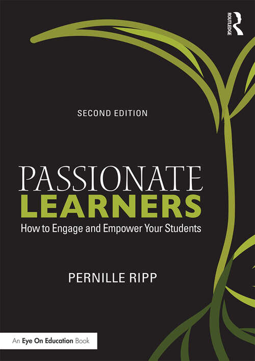 Book cover of Passionate Learners: How to Engage and Empower Your Students (2)