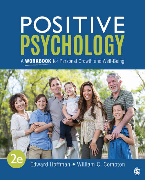 Book cover of Positive Psychology: A Workbook for Personal Growth and Well-Being (Second Edition)