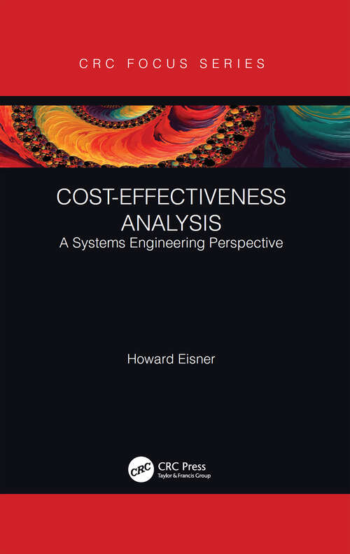 Book cover of Cost-Effectiveness Analysis: A Systems Engineering Perspective