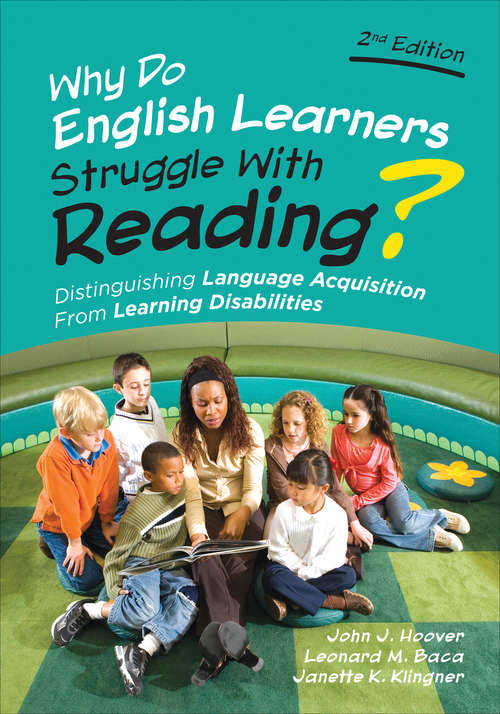 Book cover of Why Do English Learners Struggle With Reading?: Distinguishing Language Acquisition From Learning Disabilities