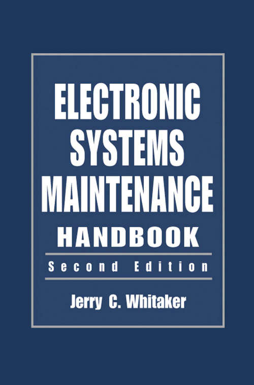 Book cover of Electronic Systems Maintenance Handbook (2) (Electronics Handbook Series)