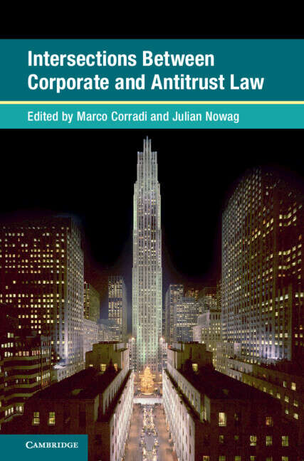 Book cover of Intersections Between Corporate and Antitrust Law (Global Competition Law and Economics Policy)