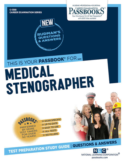 Book cover of Medical Stenographer: Passbooks Study Guide (Career Examination Series: C-1368)