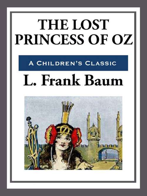 Book cover of The Lost Princess of Oz (The Land of Oz #11)