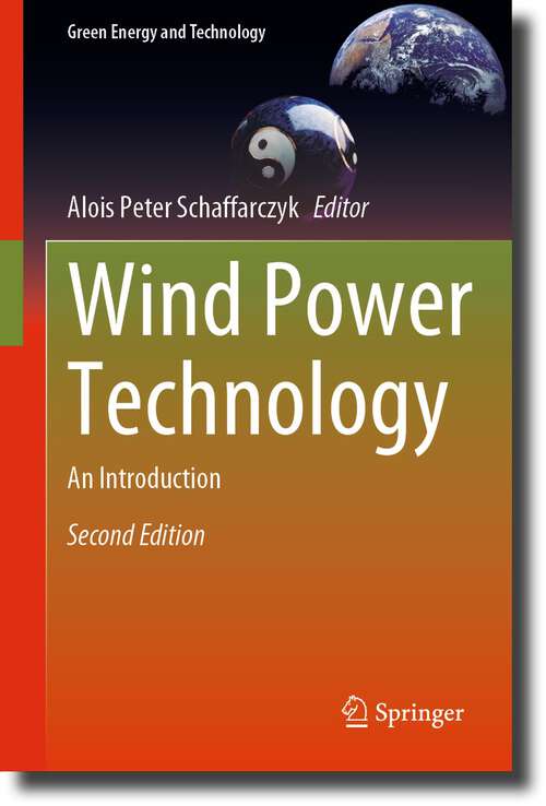 Book cover of Wind Power Technology: An Introduction (2nd ed. 2023) (Green Energy and Technology)