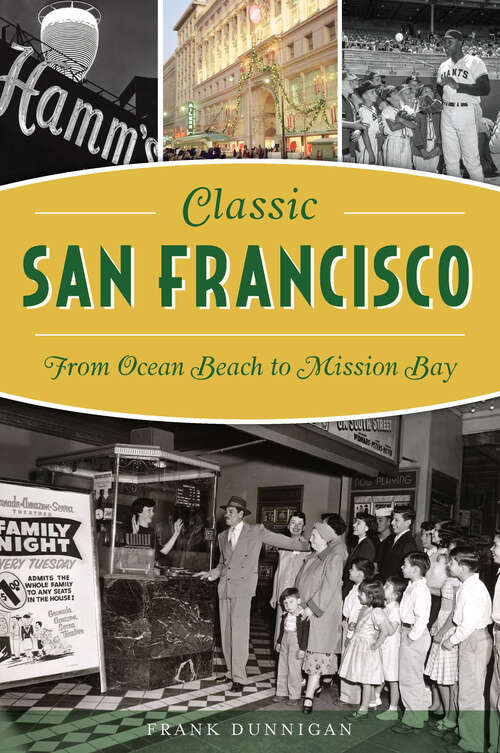 Book cover of Class San Francisco: From Ocean Beach to Mission Bay