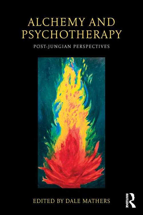 Book cover of Alchemy and Psychotherapy: Post-Jungian Perspectives