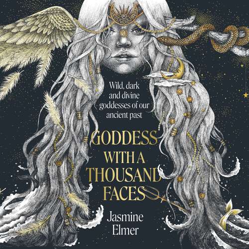 Book cover of Goddess with a Thousand Faces: A one-of-a-kind exploration of goddesses from our ancient past