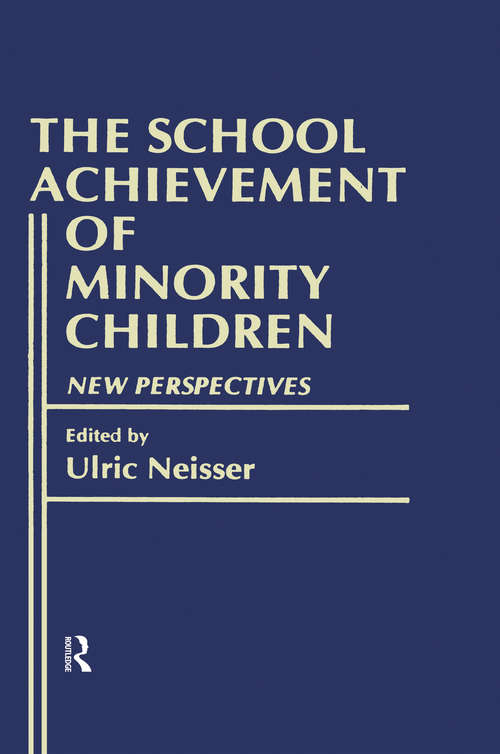 Book cover of The School Achievement of Minority Children: New Perspectives