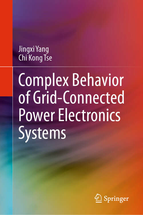 Book cover of Complex Behavior of Grid-Connected Power Electronics Systems (2025)