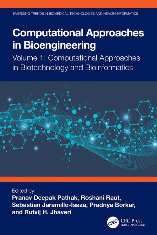 Book cover of Computational Approaches in Biotechnology and Bioinformatics (Emerging Trends in Biomedical Technologies and Health informatics)