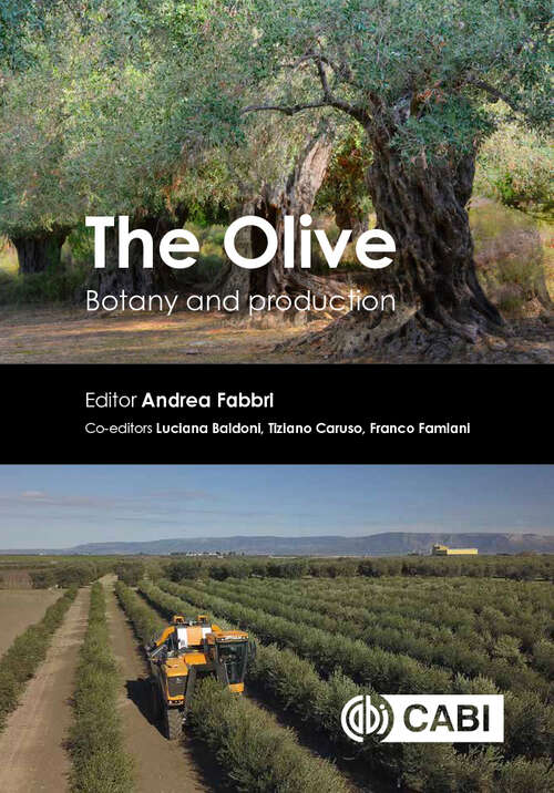 Book cover of The Olive: Botany and Production