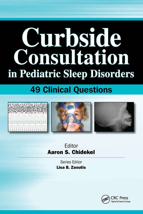 Book cover of Curbside Consultation in Pediatric Sleep Disorders: 49 Clinical Questions (Curbside Consultation in Pediatrics)