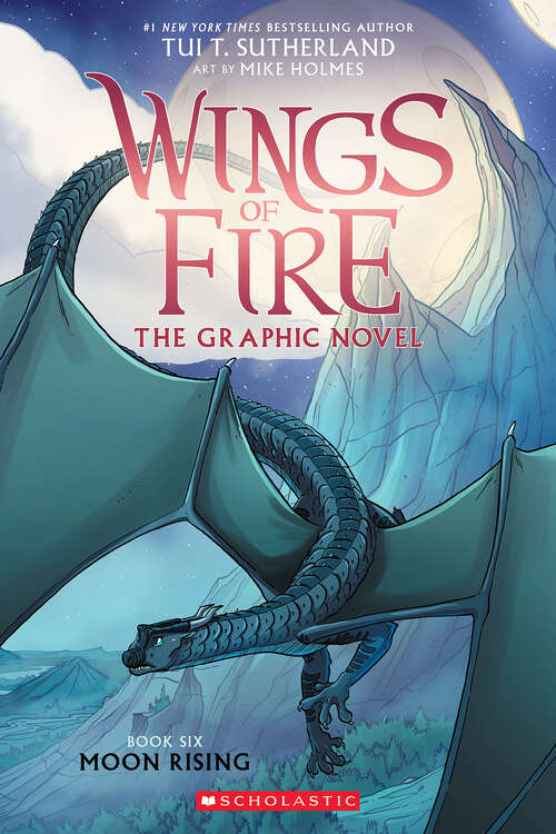 Book cover of Moon Rising: A Graphic Novel (Wings of Fire Graphix)