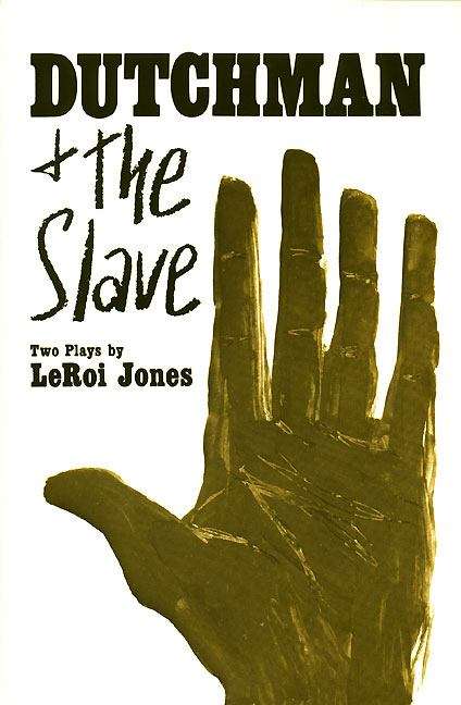 Book cover of The Dutchman And The Slave: Two Plays