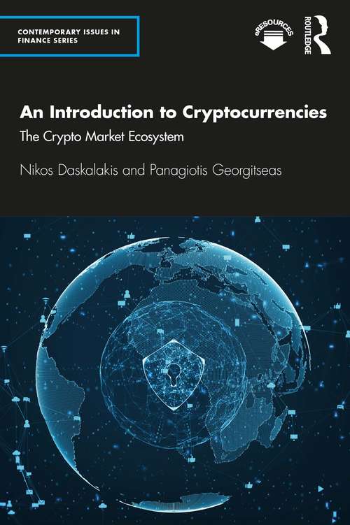 Book cover of An Introduction to Cryptocurrencies: The Crypto Market Ecosystem (Contemporary Issues in Finance)