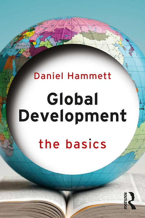 Book cover of Global Development: The Basics (The Basics)