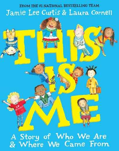 Book cover of This Is Me: A Story of Who We Are and Where We Came From