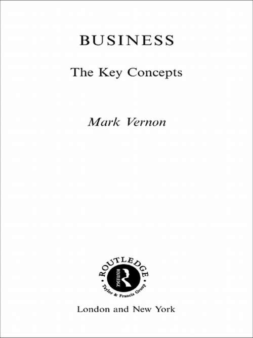 Book cover of Business: The Key Concepts (Routledge Key Guides)