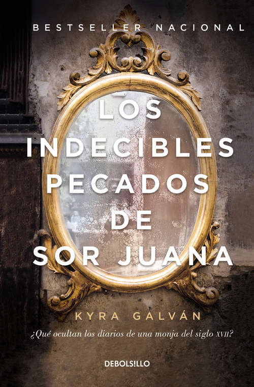 Book cover of Los indecibles pecados de Sor Juana