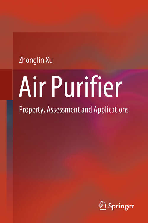 Book cover of Air Purifier: Property, Assessment and Applications