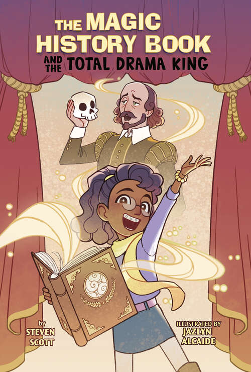 Book cover of The Magic History Book and the Total Drama King: Starring Shakespeare! (The\magic History Book Ser.)