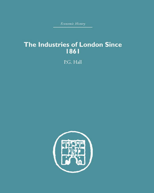 Book cover of Industries of London Since 1861