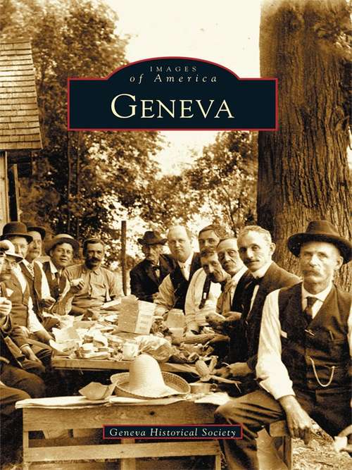 Book cover of Geneva: 1940-1970 (Images of America)