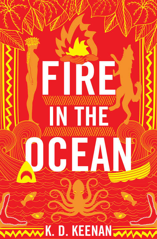 Book cover of Fire in the Ocean (Gods Of The New World Ser. #2)