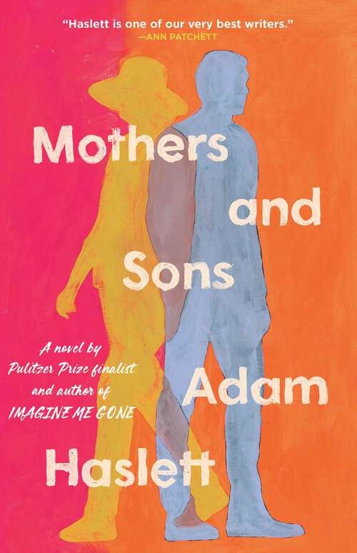 Book cover of Mothers and Sons: A Novel