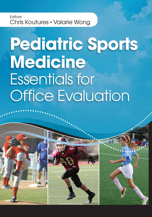 Book cover of Pediatric Sports Medicine: Essentials for Office Evaluation