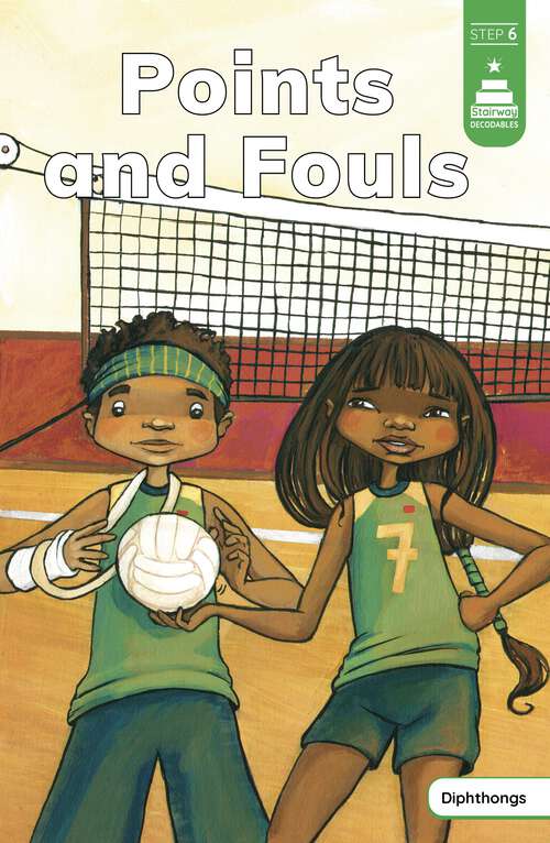 Book cover of Points and Fouls (Stairway Decodables Step 6 Ser.)