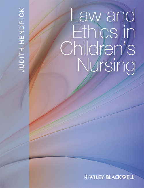 Book cover of Law and Ethics in Children's Nursing