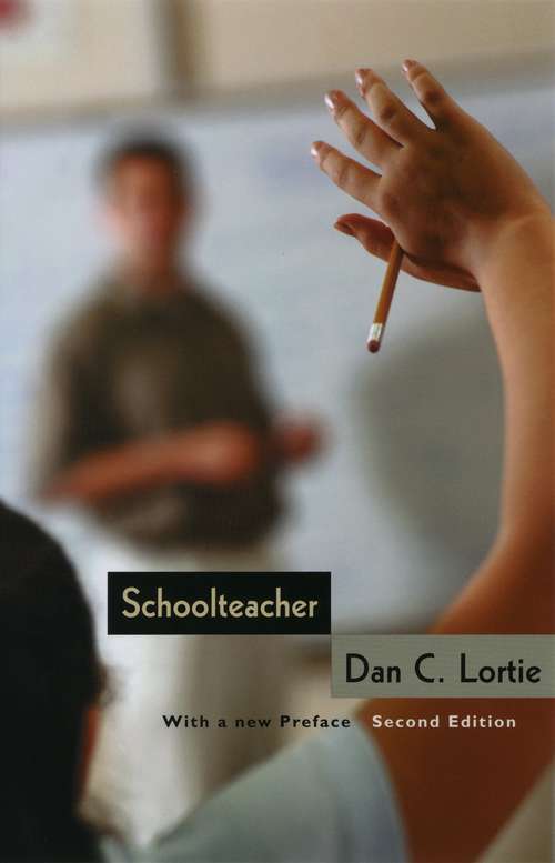 Book cover of Schoolteacher: A Sociological Study (2)