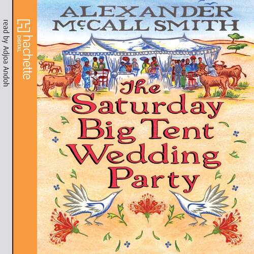 Book cover of The Saturday Big Tent Wedding Party (No. 1 Ladies' Detective Agency #12)