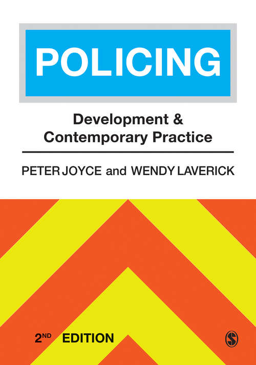 Book cover of Policing: Development and Contemporary Practice (Second Edition (Updated Edition))