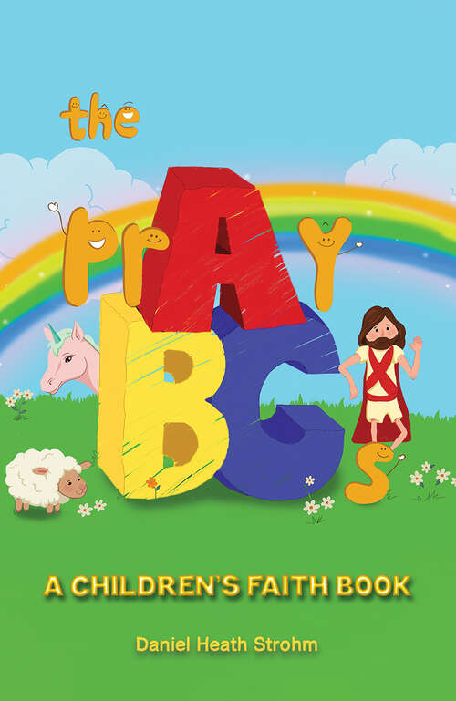 Book cover of The prAyBCs: A Children's Faith Book