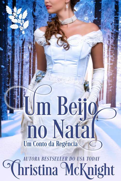 Book cover of Um Beijo no Natal