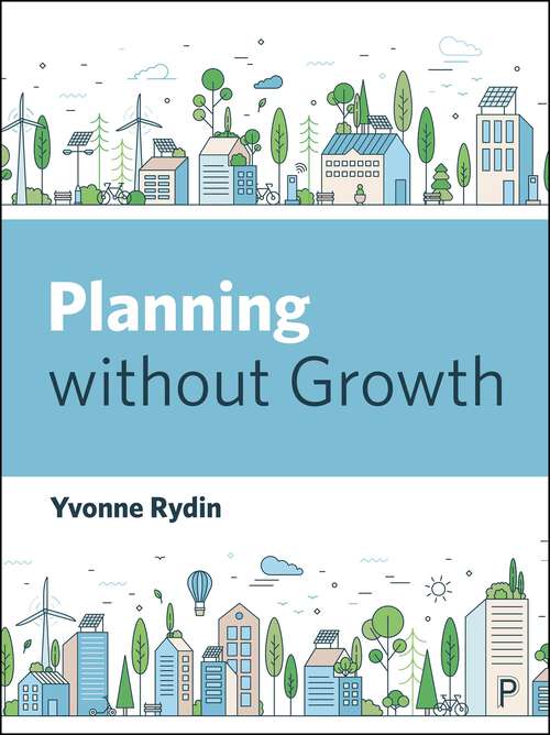 Book cover of Planning Without Growth (First Edition)