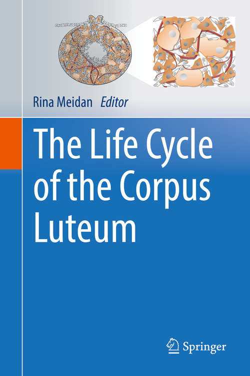 Book cover of The Life Cycle of the Corpus Luteum