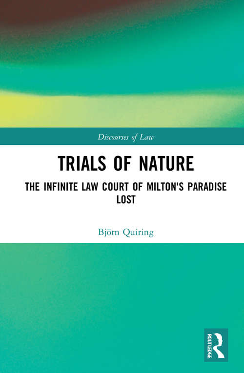 Book cover of Trials of Nature: The Infinite Law Court of Milton's Paradise Lost