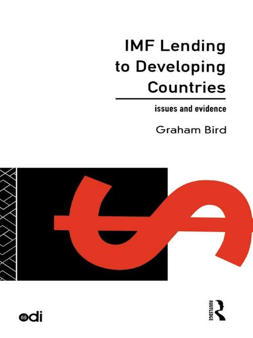 Book cover of IMF Lending to Developing Countries: Issues and Evidence (Development Policy Studies Series)