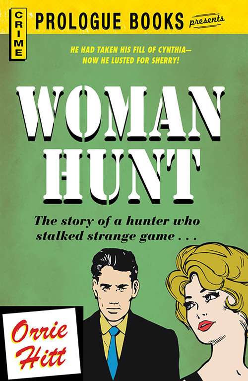 Book cover of Woman Hunt (Prologue Books)