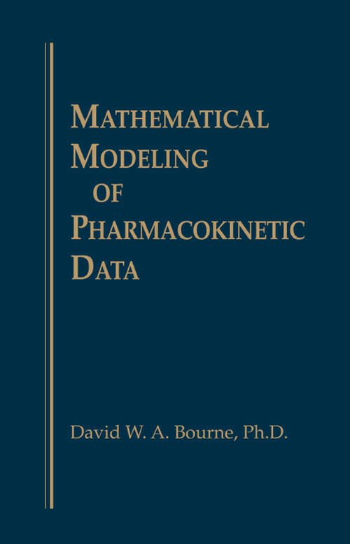 Book cover of Mathematical Modeling of Pharmacokinetic Data