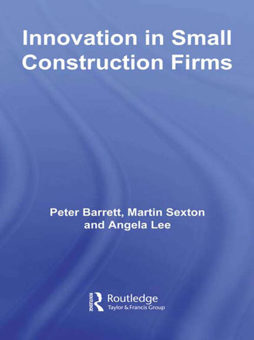 Book cover of Innovation in Small Construction Firms (Spon Research)