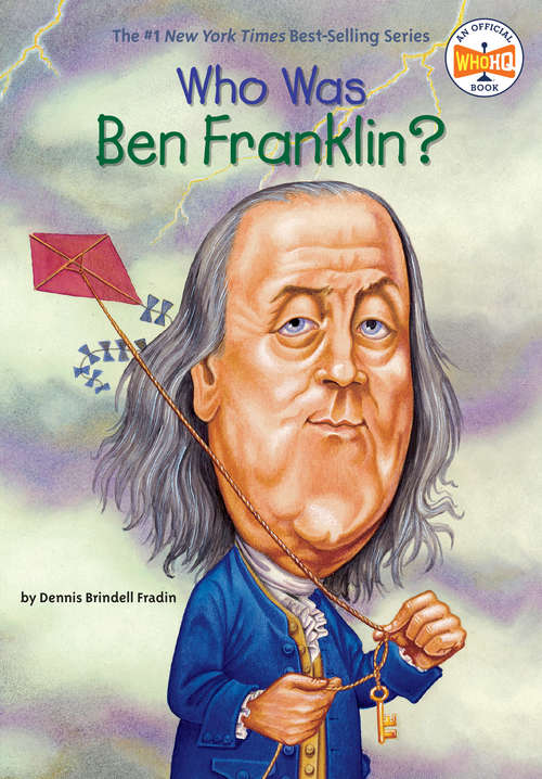 Book cover of Who Was Ben Franklin? (Who was?)